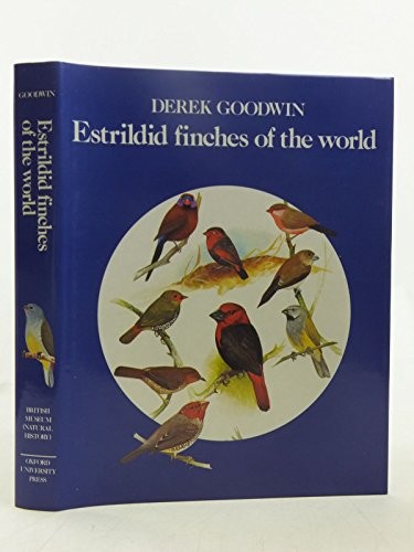 Estrildid Finches of the World