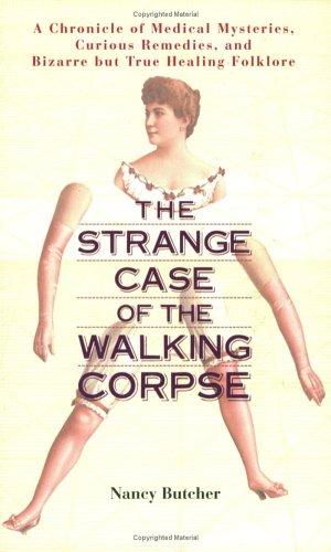 The strange case of the walking corpse