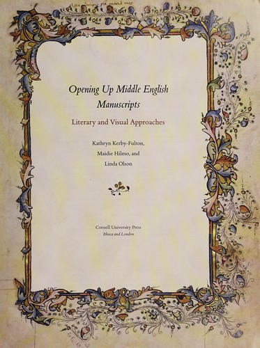 Opening Up Middle English Manuscripts