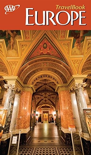 AAA Europe TravelBook: The Guide to Premier Destinations