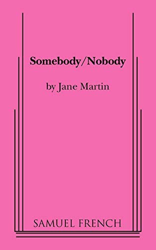Somebody/Nobody