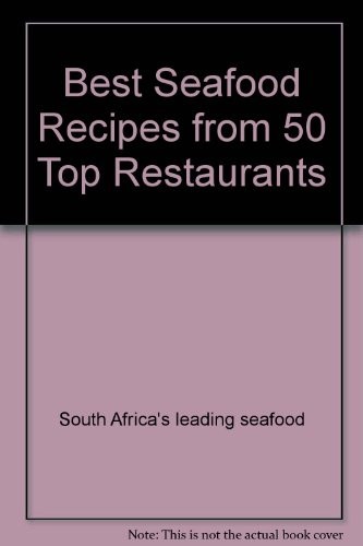 Best Seafood Recipes from 50 Top Restaurants