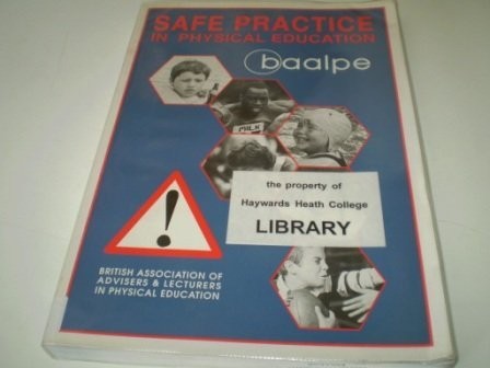 Safe Practice in Physical Education