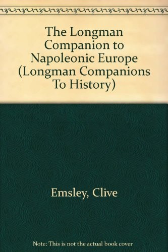 The Longman companion to Napoleonic Europe