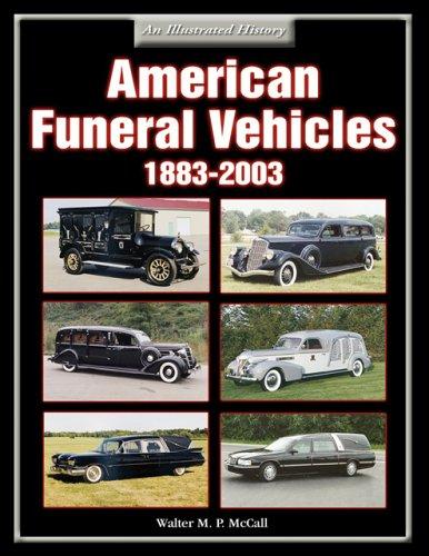 American Funeral Vehicles, 1883-2003