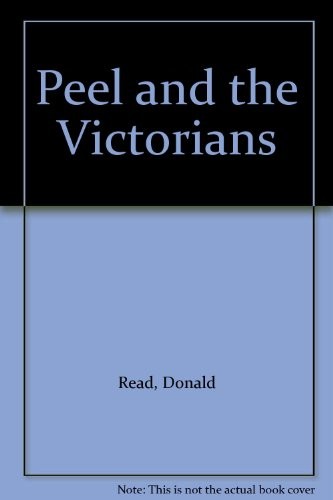 Peel and the Victorians