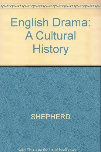 English Drama: A Cultural History