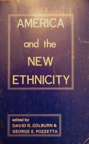 America and the New Ethnicity