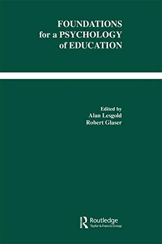 Foundations for a Psychology of Education