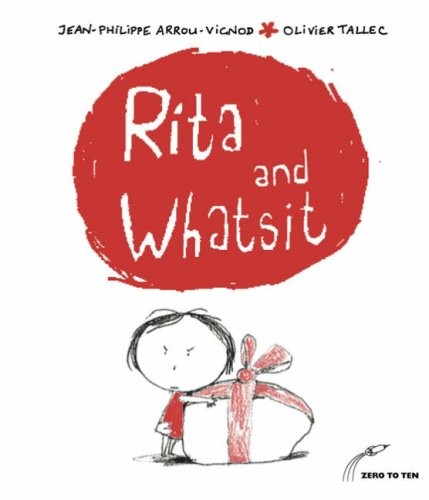 Rita and Whatsit! (Rita and Whatsit) (Rita & Whatsit)