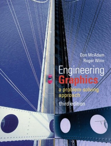 Engineering Graphics: A Problem-Solving Approach, 3rd Edition