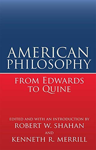 American Philosophy from Edwards to Quine