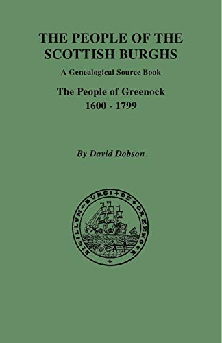The People of the Scottish Burghs: The People of Greenock, 1600-1799
