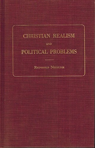 Christian Realism and Political Problems