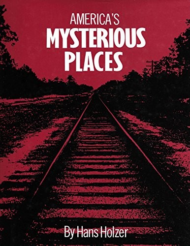 America's Mysterious Places