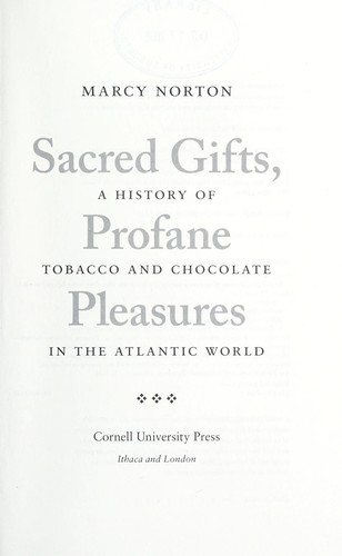 Sacred Gifts, Profane Pleasures