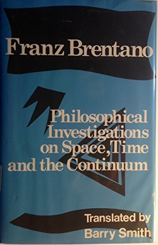 Philosophical Investigations on Space, Time, and the Continuum