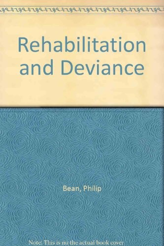 Rehabilitation and Deviance (Radical social policy)