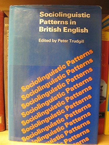 Sociolinguistic patterns in British English