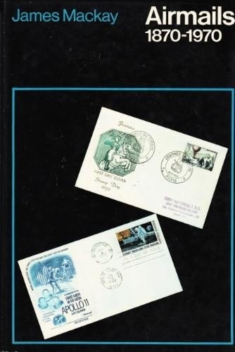 Airmails, 1870-1970