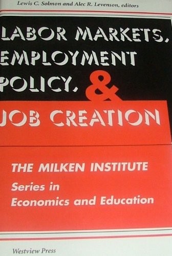 Labor markets, employment policy, and job creation