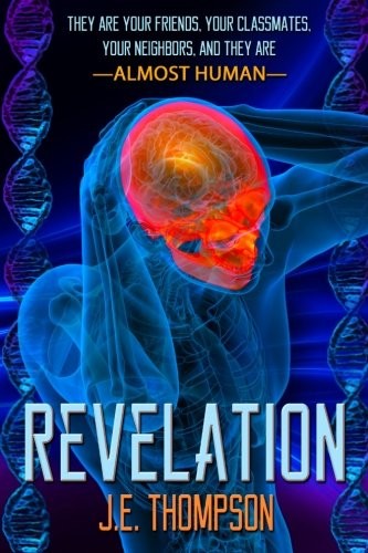 Revelation: They're your friends, your neighbors, and they're Almost Human (Volume 1)