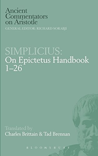 Simplicius: On Epictetus Handbook 1-26 (Ancient Commentators on Aristotle)
