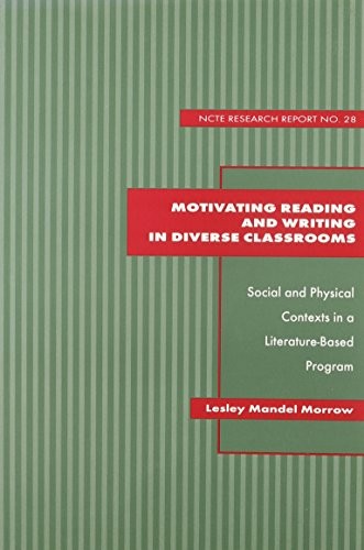 Motivating Reading and Writing in Diverse Classrooms