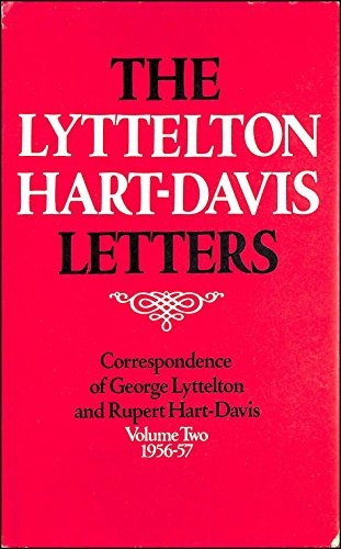 The Lyttelton Hart-Davis Letters: 1956-57 v. 2