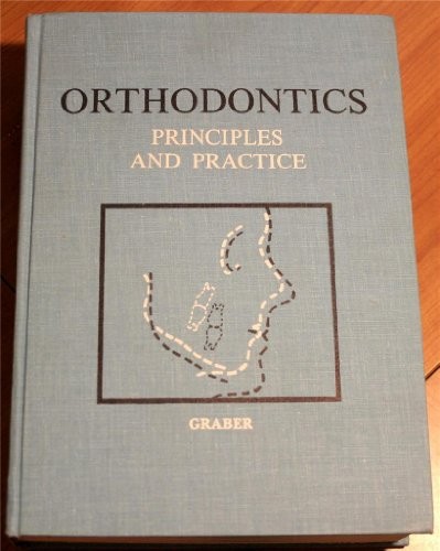 Orthodontics: Principles and Practice