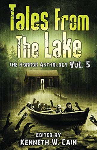 Tales from The Lake Vol. 5: The Horror Anthology