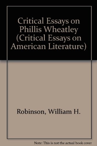 Critical Essays on Phillis Wheatley