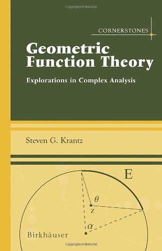 Geometric Function Theory: Explorations in Complex Analysis