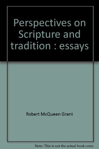 Perspectives on Scripture and tradition