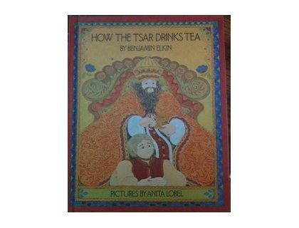 How the Tsar Drinks Tea