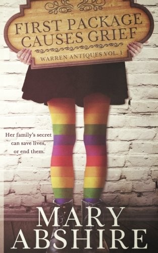 First Package Causes Grief (Warren Antiques Vol. 1) (Volume 1)