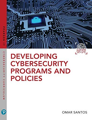 Developing Cybersecurity Programs and Policies
