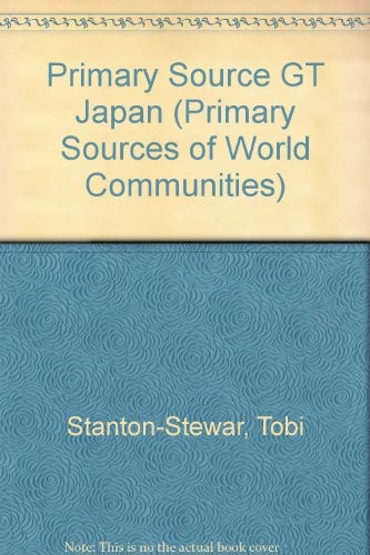 Primary Source GT Japan (Primary Sources of World Communities)