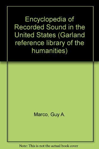 Encyclopedia of Recorded Sound in the United States