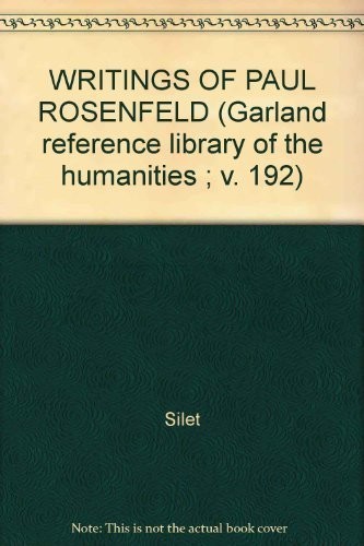 The writings of Paul Rosenfeld