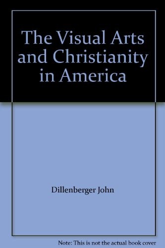 The visual arts and Christianity in America
