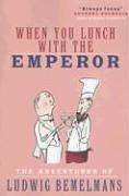 When You Lunch with the Emperor
