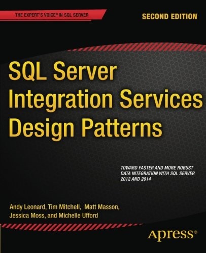 SQL Server Integration Services Design Patterns