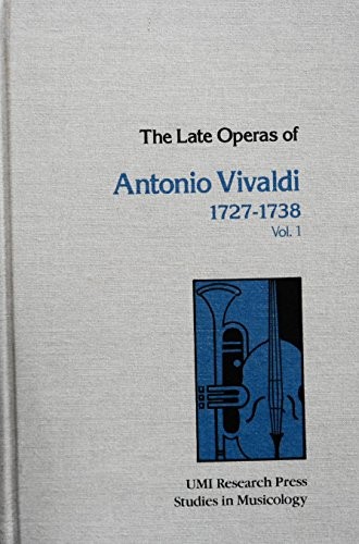 The Late Operas of Antonio Vivaldi, 1727-1738