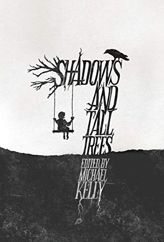 Shadows & Tall Trees 7