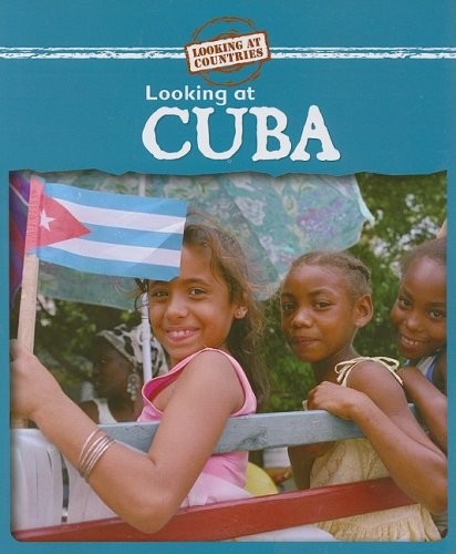 Looking at Cuba (Looking at Countries)
