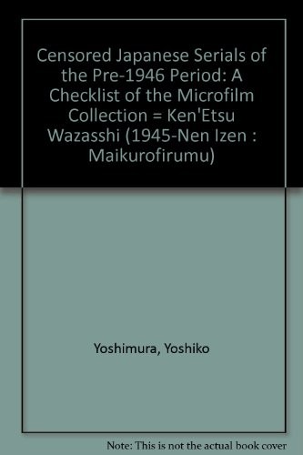 Censored Japanese serials of the pre-1946 period
