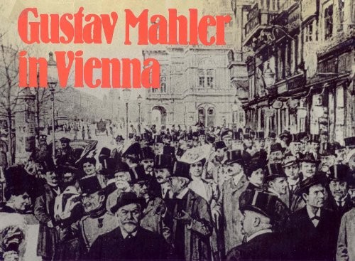 Gustav Mahler in Vienna