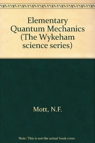 Elementary Quantum Mechanics