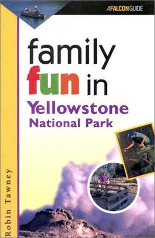Family fun in Yellowstone National Park